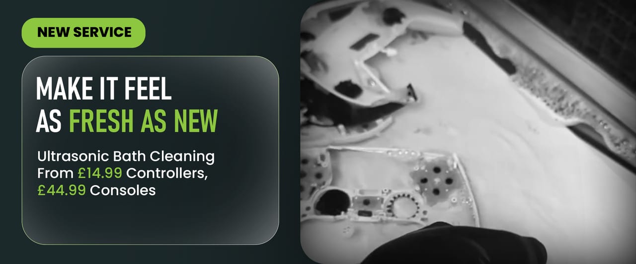 New service. Make it feel as fresh as new: ultrasonic bath cleaning from £14.99 for controllers and £44.99 for consoles.