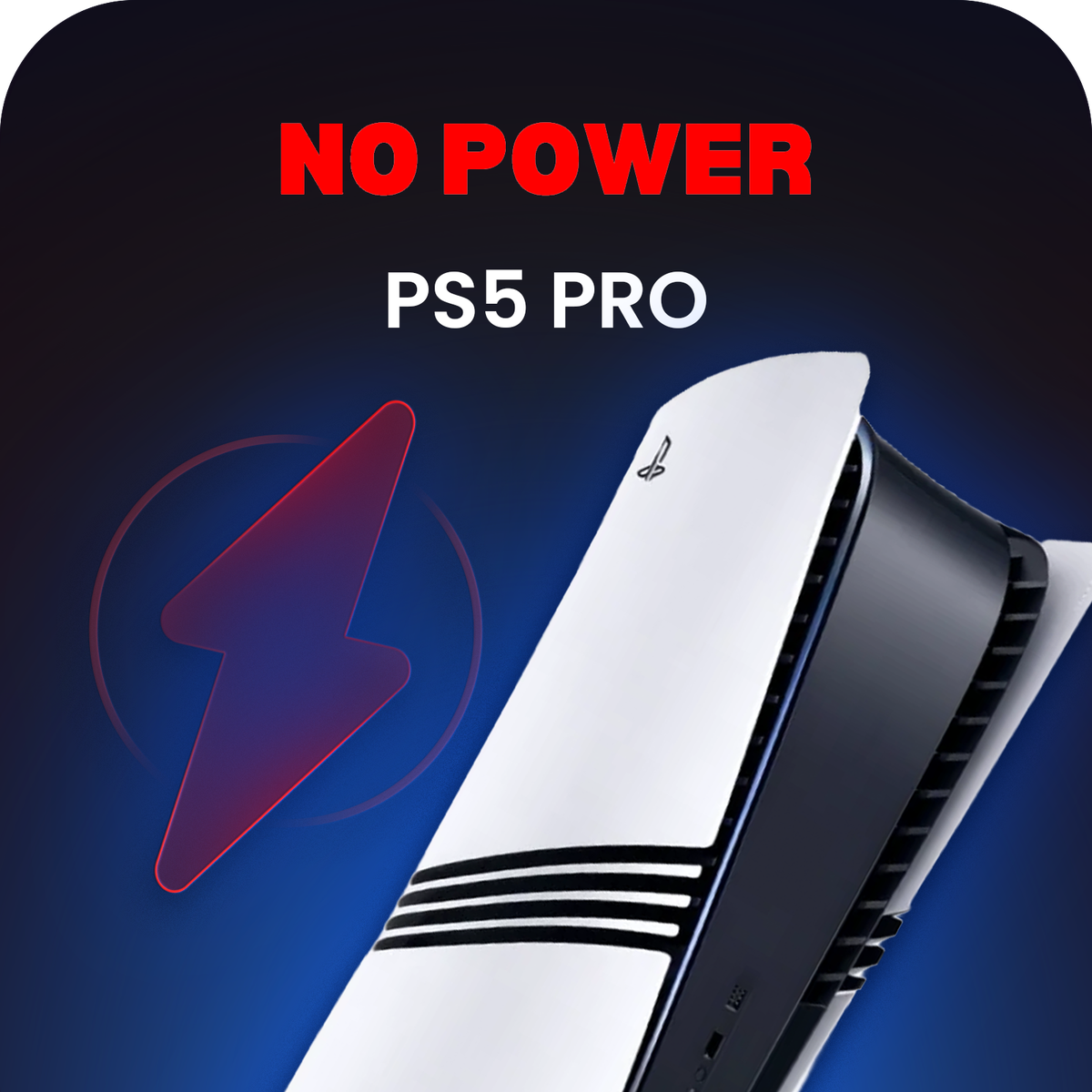 PlayStation 5 PS5 Pro No Power / Not Turning On - Repair Service