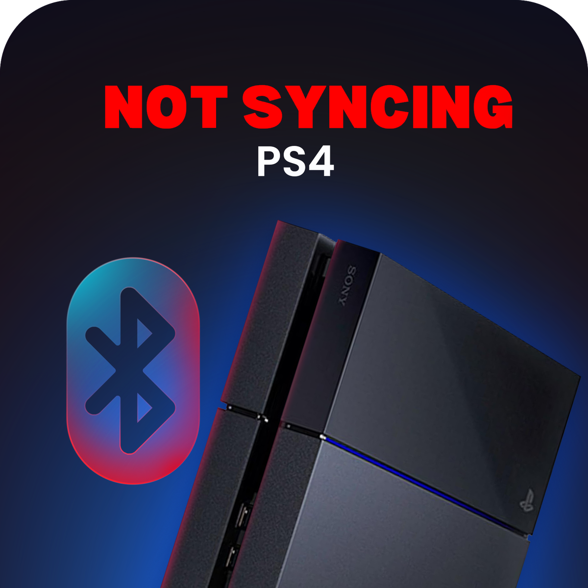 PS4 Not Syncing With Controllers - Repair Service