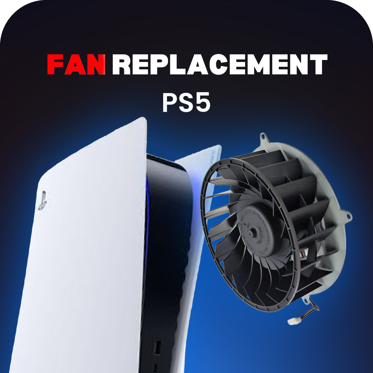 PS5 Fan Replacement Repair - Fix Overheating & Loud Noises