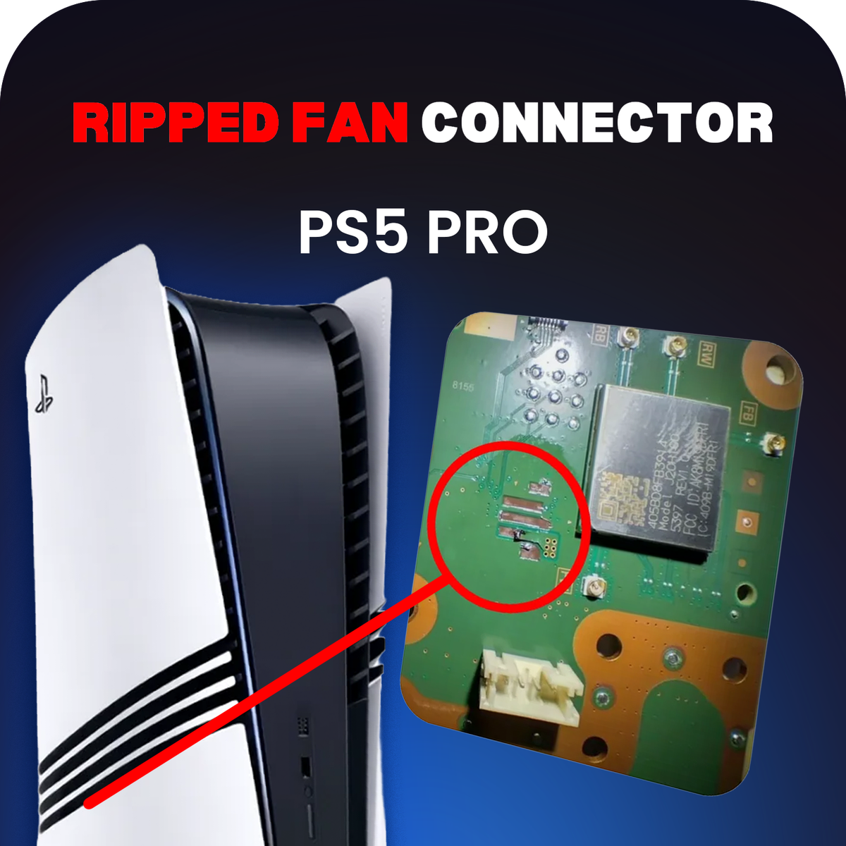 PS5 Pro Ripped Fan Connector Repair - Fix Damaged Fan Trace
