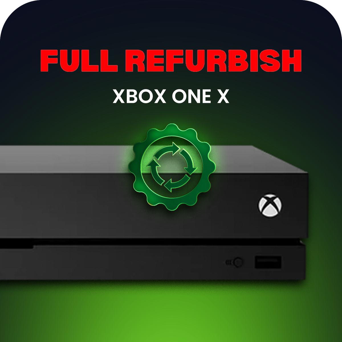 Xbox One X Recondition Repair Service - Fix Overheating